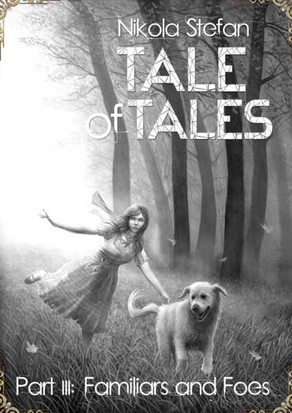 Cover for Tale of Tales part III: Familiars and Foes