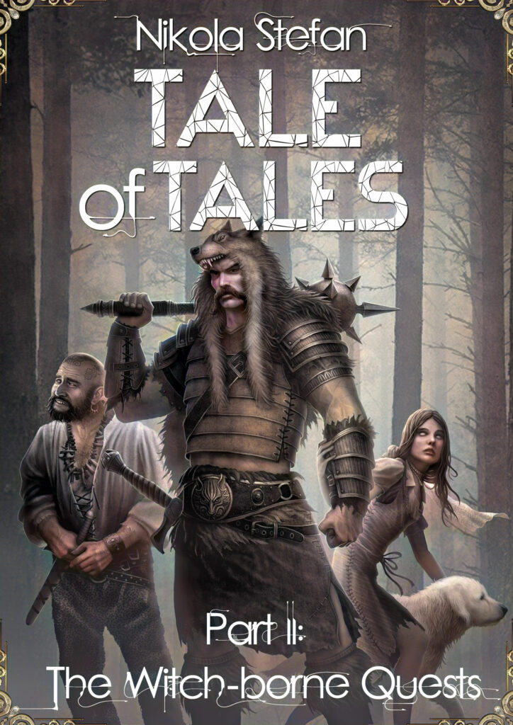 Book Cover: Tale of Tales – Part II – The Witch-borne Quests